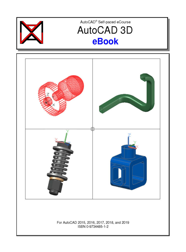 Front cover of the AutoCad 3D ebook. The cover is divided into 4 quadrants and in each quadrant is a computer drawn tool or machine plan.