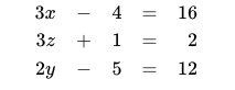 3x-4=16
3z+1=2
2y-5=12