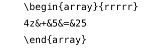 \begin{array}{rrrrr}
4z&+&5&=&25
\end{array}