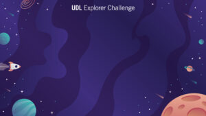 BCcampus Universal Design for Learning (UDL) Explorer Challenge