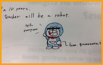 A doraemon is hand-drawn and says "Hello everyone" and arrow pointing has the words "from government". The rest of the text: "In 10 years, teacher will be a robot."