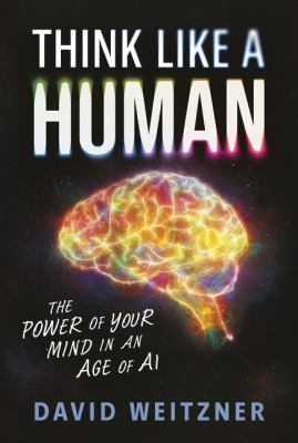 Book cover for Think Like a Human by David Weitzner